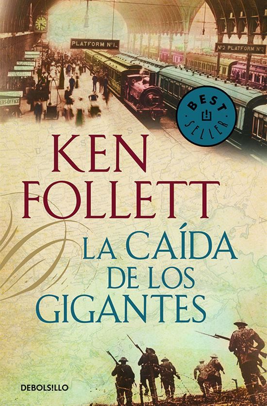 LA CAÍDA DE LOS GIGANTES (THE CENTURY 1) - KEN FOLLET