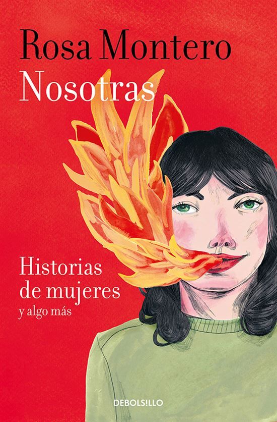 NOSOTRAS. HISTORIAS DE MUJERES - ROSA MONTERO