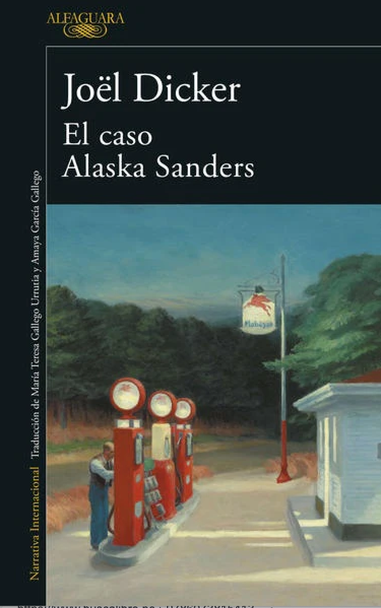 EL CASO ALASKA SANDERS (MARCUS GOLDMAN 3) - JOEL DICKER