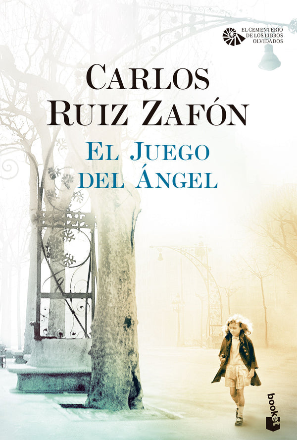 EL JUEGO DEL ÁNGEL - CARLOS RUIZ ZAFÓN