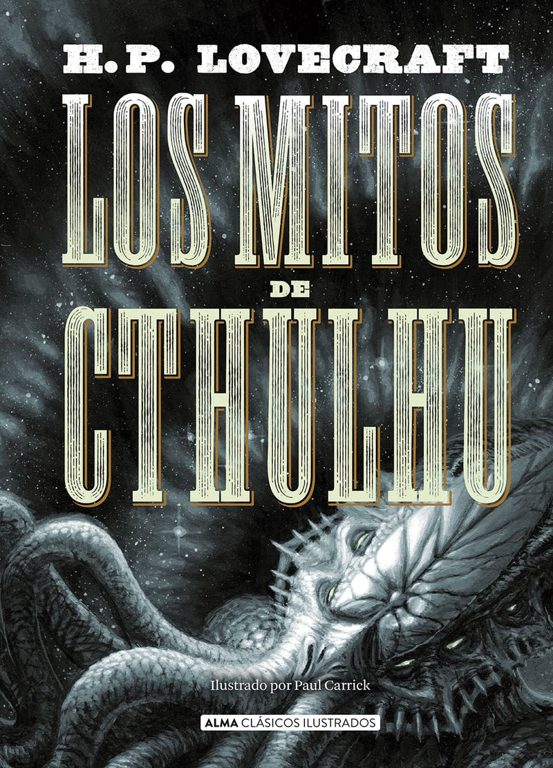 LOS MITOS DE CTHULHU (N.E.) (CLÁSICOS ILUSTRADOS) - H.P. LOVECRAFT