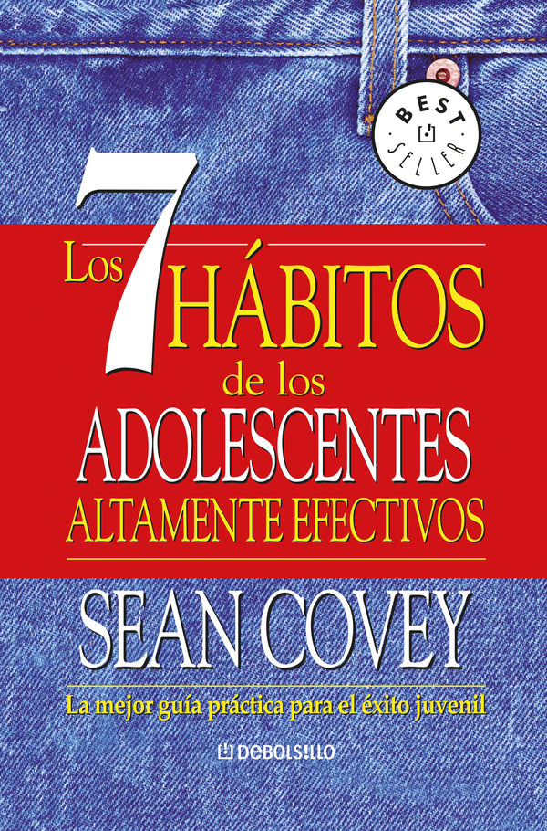 LOS 7 HÁBITOS DE LOS ADOLESCENTES ALTAMENTE EFECTIVOS - SEAN COVERY