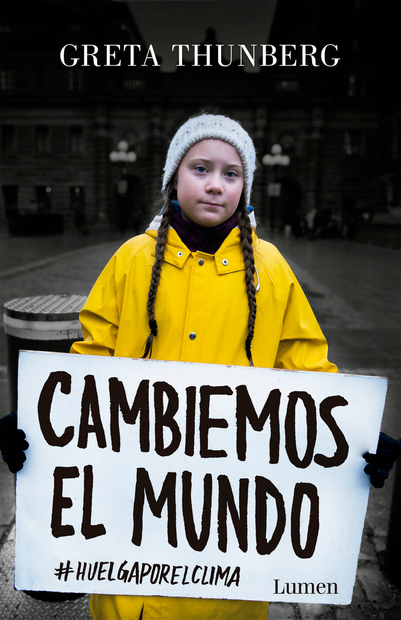 CAMBIEMOS EL MUNDO- GRETA THUNBERG