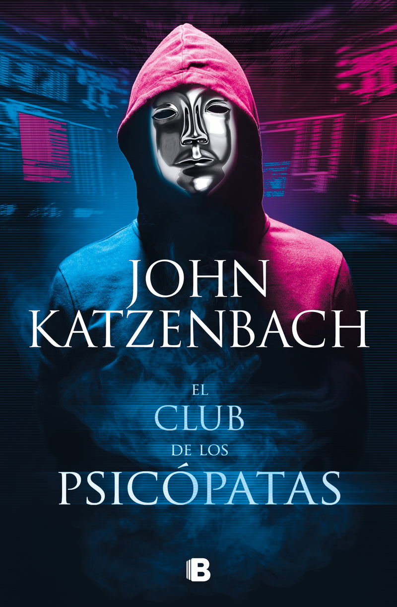 EL CLUB DE LOS PSICOPATAS - JOHN KATZENBACH