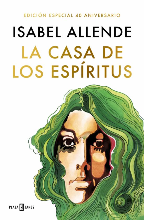 LA CASA DE LOS ESPÍRITUS ED. 40 AÑOS - ISABEL ALLENDE
