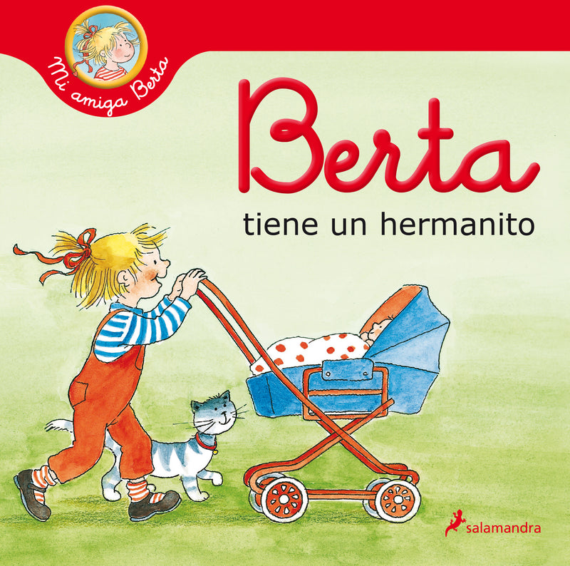 BERTA TIENE UN HERMANITO (MI AMIGA BERTA)  - LIANE SCHNEIDER