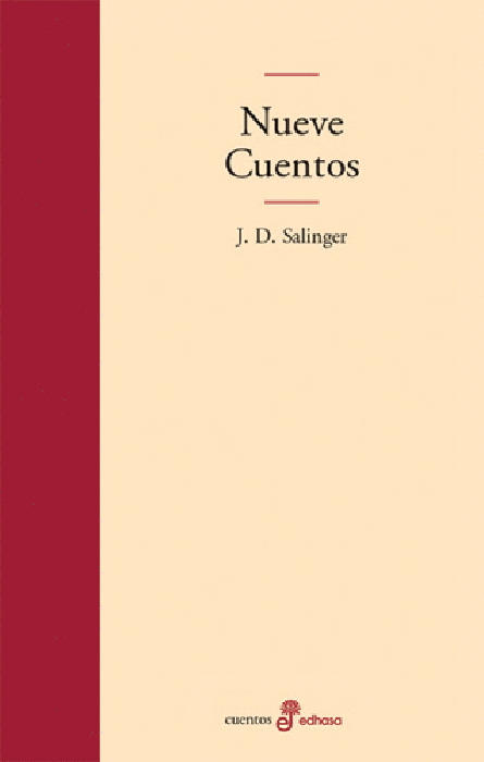 NUEVE CUENTOS - J.D. SALINGER