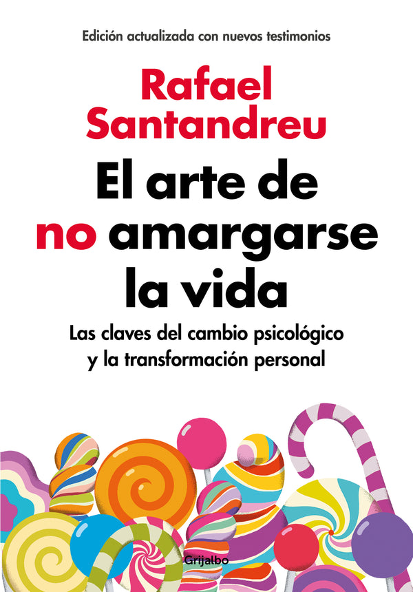 EL ARTE DE NO AMARGARSE LA VIDA (EDICIÓN ACTUALIZADA) - RAFAEL SANTANDREU