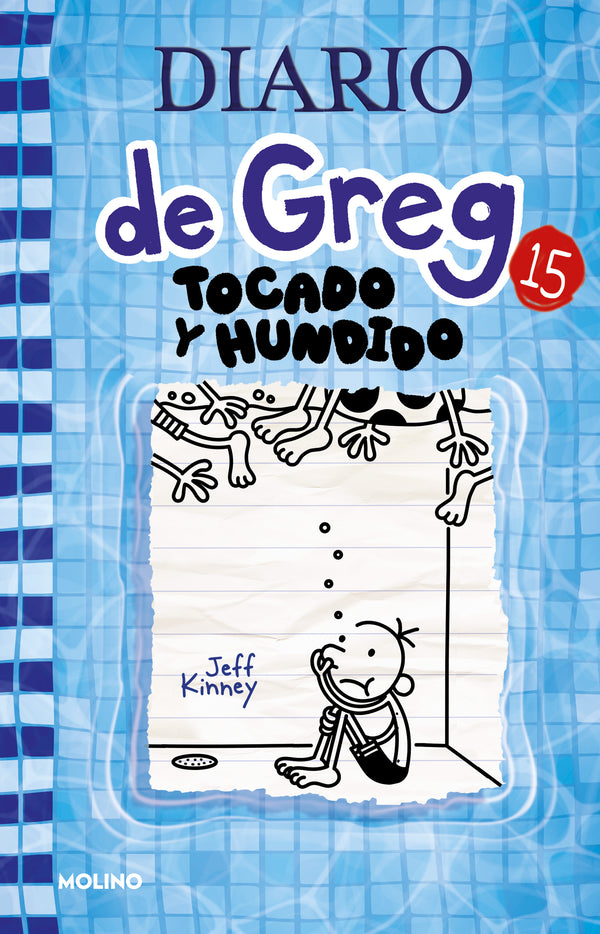 DIARIO DE GREG 15:  TOCADO Y HUNDIDO  - JEFF KINNEY