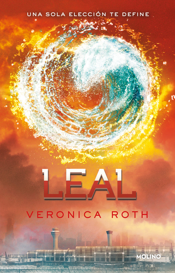 LEAL (DIVERGENTE 3) - VERONICA ROTH