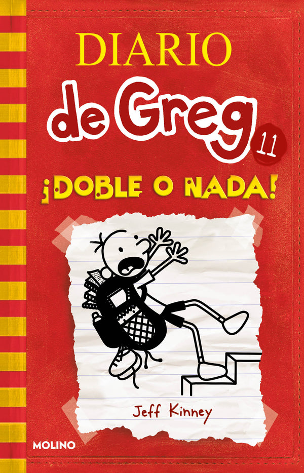 DIARIO DE GREG 11: ¡DOBLE O NADA!  - JEFF KINNEY