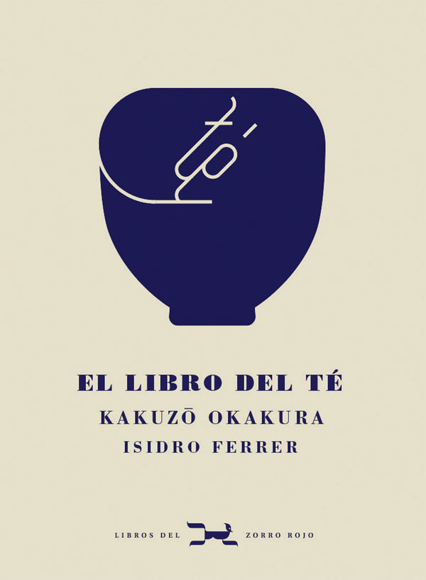 EL LIBRO DEL TÉ - KAKUZO OKAKURA