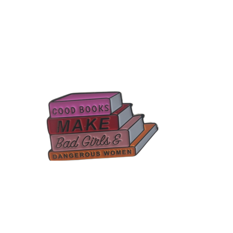 PIN "GOOD BOOKS BAD GIRLS"