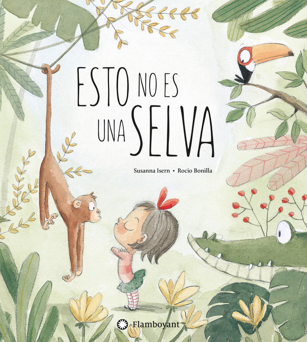 ¡ESTO NO ES UNA SELVA! - SUSANNA ISERN